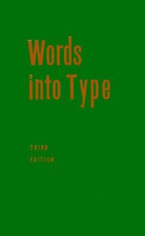 Words into Type Hardcover R., Skillin, M. Gay