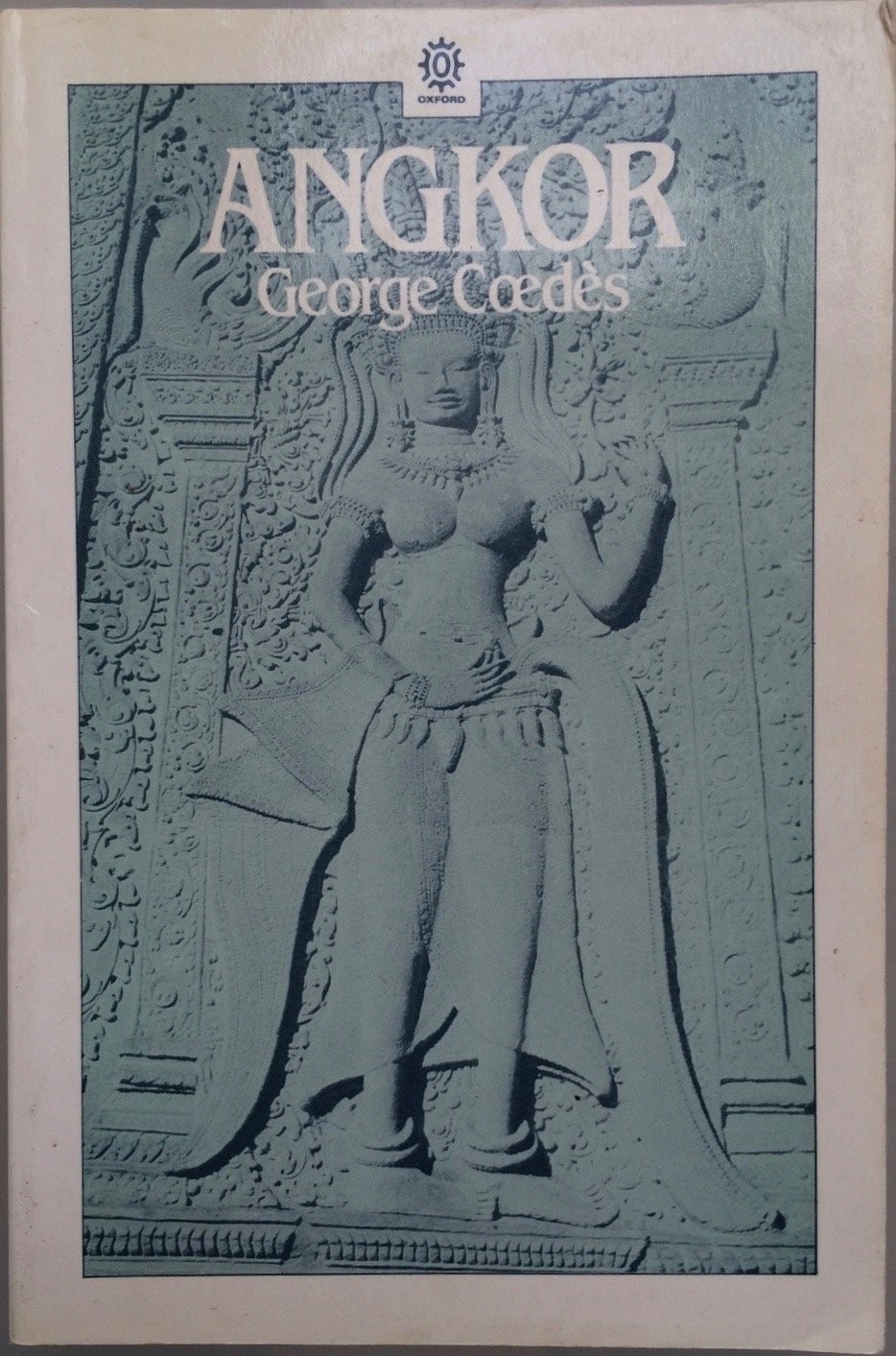 Angkor (Oxford in Asia Paperbacks)