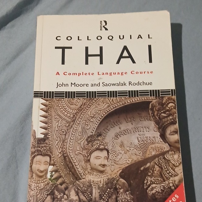 Routledge Colloquial Thai: A Complete Language Course Paperback 1994 Moore