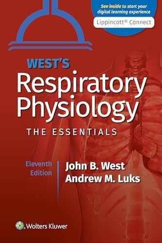 West’s Respiratory Physiology (Lippincott – Paperback, by West MD PhD – Good c