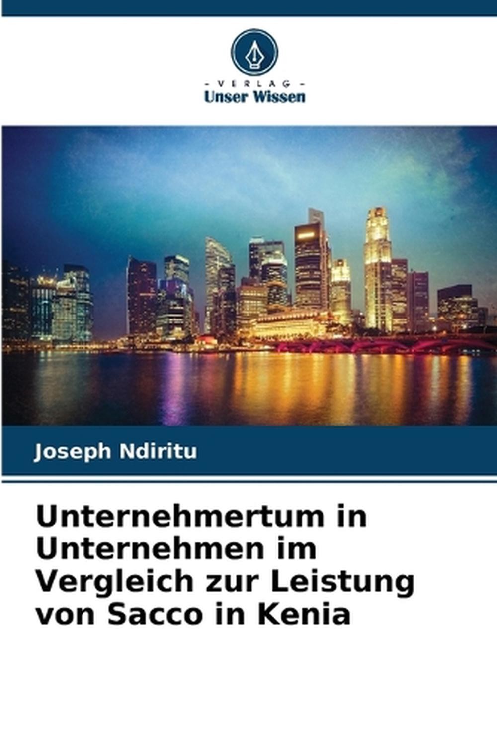 Unternehmertum in Unternehmen im Vergleich zur Leistung von Sacco in Kenia by Jo