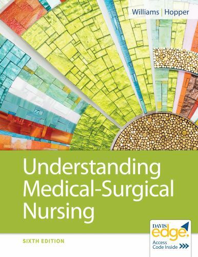 Understanding Medical-Surgical Nursing by Linda S. Williams and Paula D. Hopper