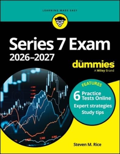 Steven M. Rice Series 7 Exam 2026-2027 For Dummies (Paperback)