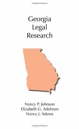 Georgia Legal Research (Legal – Paperback, by Johnson Nancy; Adelman – Very Good