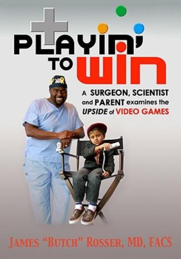Playin’ To Win: A Surgeon, Scientist And Parent Examines The…