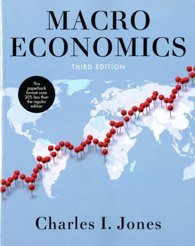Macroeconomics by Charles I. Jones (2013, Trade Paperback)