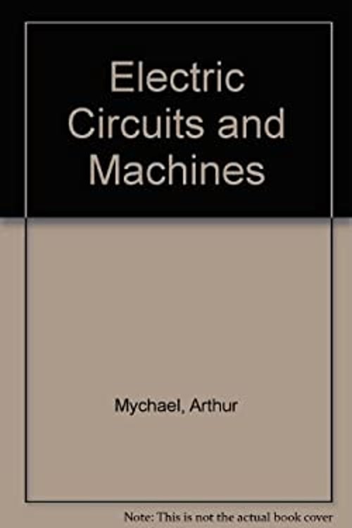 Electric Circuits and Machines Eugene C. Lister