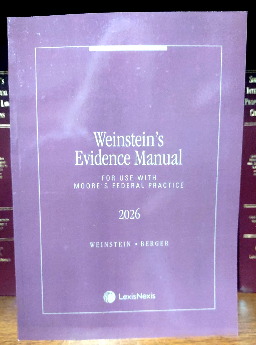 2026 Weinstein’s Evidence Manual Nexis Lexis NEW
