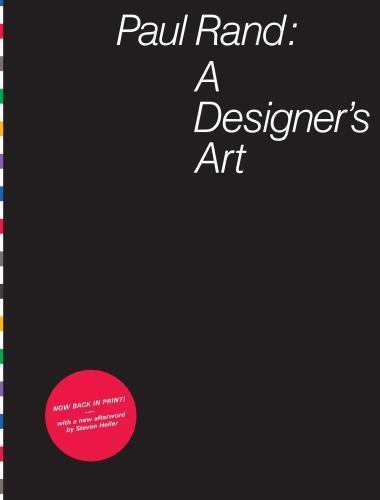 Paul Rand: A Designer’s Art by