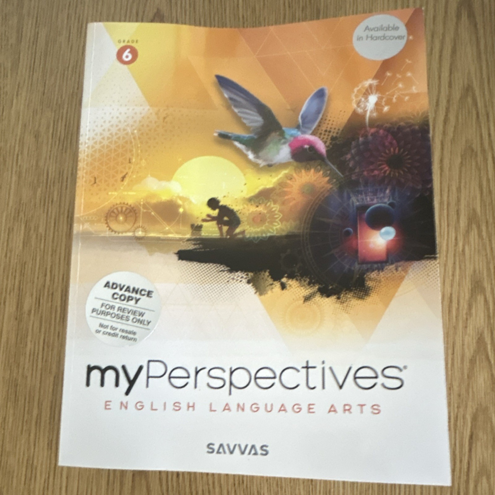 Savvas myPerspectives English Language Arts Grade 6 Advance Copy Paperback ISBN