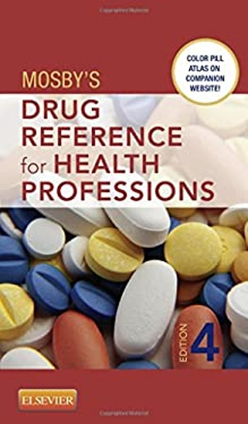 Mosby’s Drug Reference for Health Professions Paperback Mosby