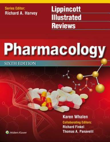 Lippincott Illustrated Reviews: Pharmacology 6th edition (Lippincott Illu – GOOD