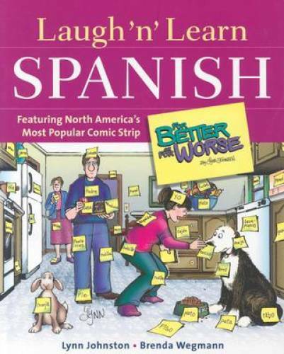 Laugh ‘n’ Learn Spanish : Featuring the #1 Comic Strip For Better or For – GOOD