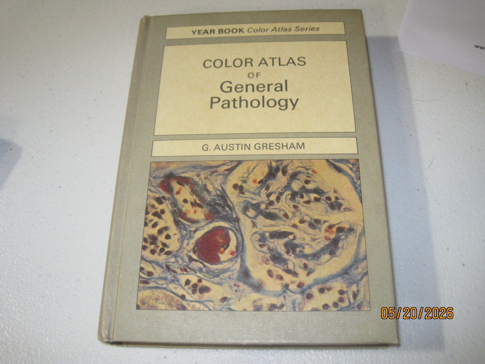 Vintage Color Atlas of General Pathology book G. Austin Gresham 1971