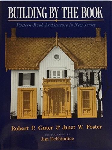 Building by the Book: Pattern Book …, DelGiudice, Jim