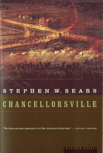 Stephen W. Sears Chancellorsville (Paperback) (UK IMPORT)