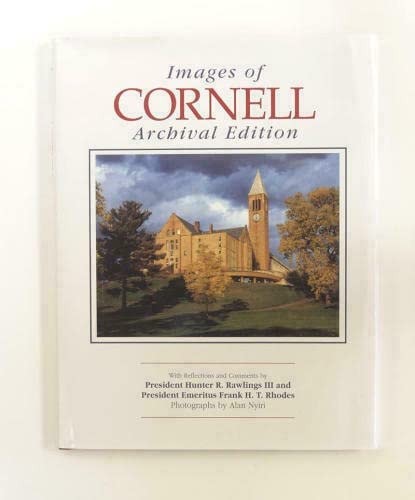 Images of Cornell: Archival Edition by Hunter Rawlings,H.T. Rhodes, Good Book