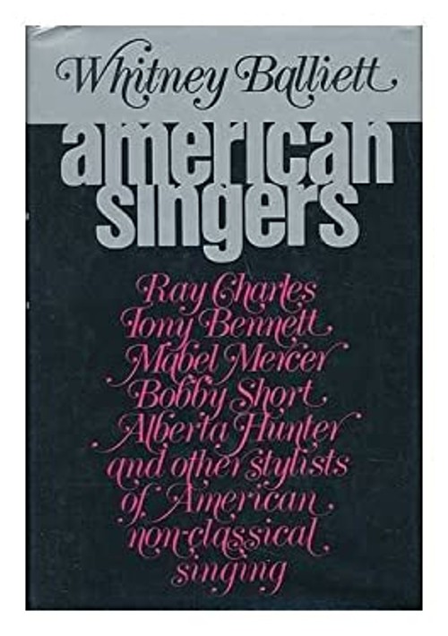 American Singers Hardcover Whitney Balliett