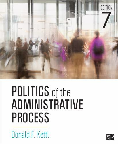 Politics of the Administrative Process by Kettl, Donald F.