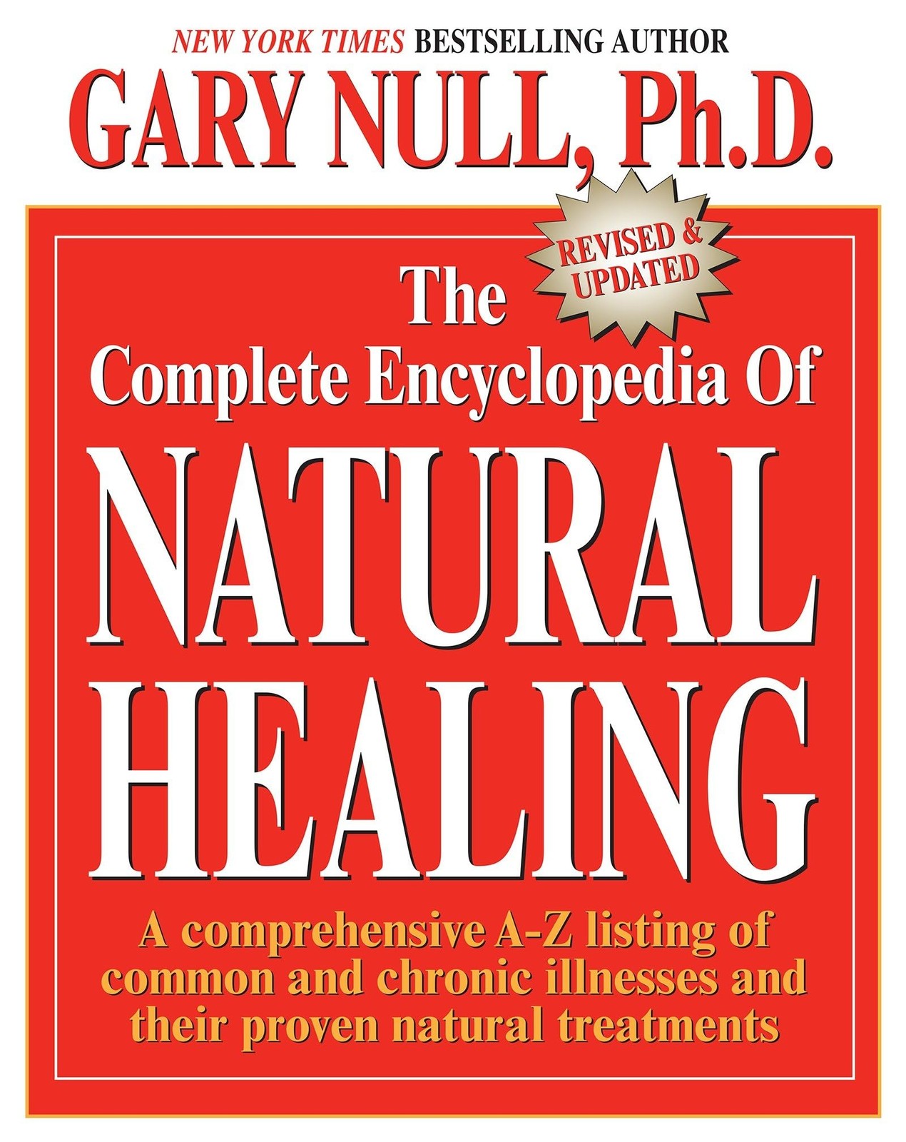 The Complete Encyclopedia of Natural Healing: A comprehensive A-Z listing of…