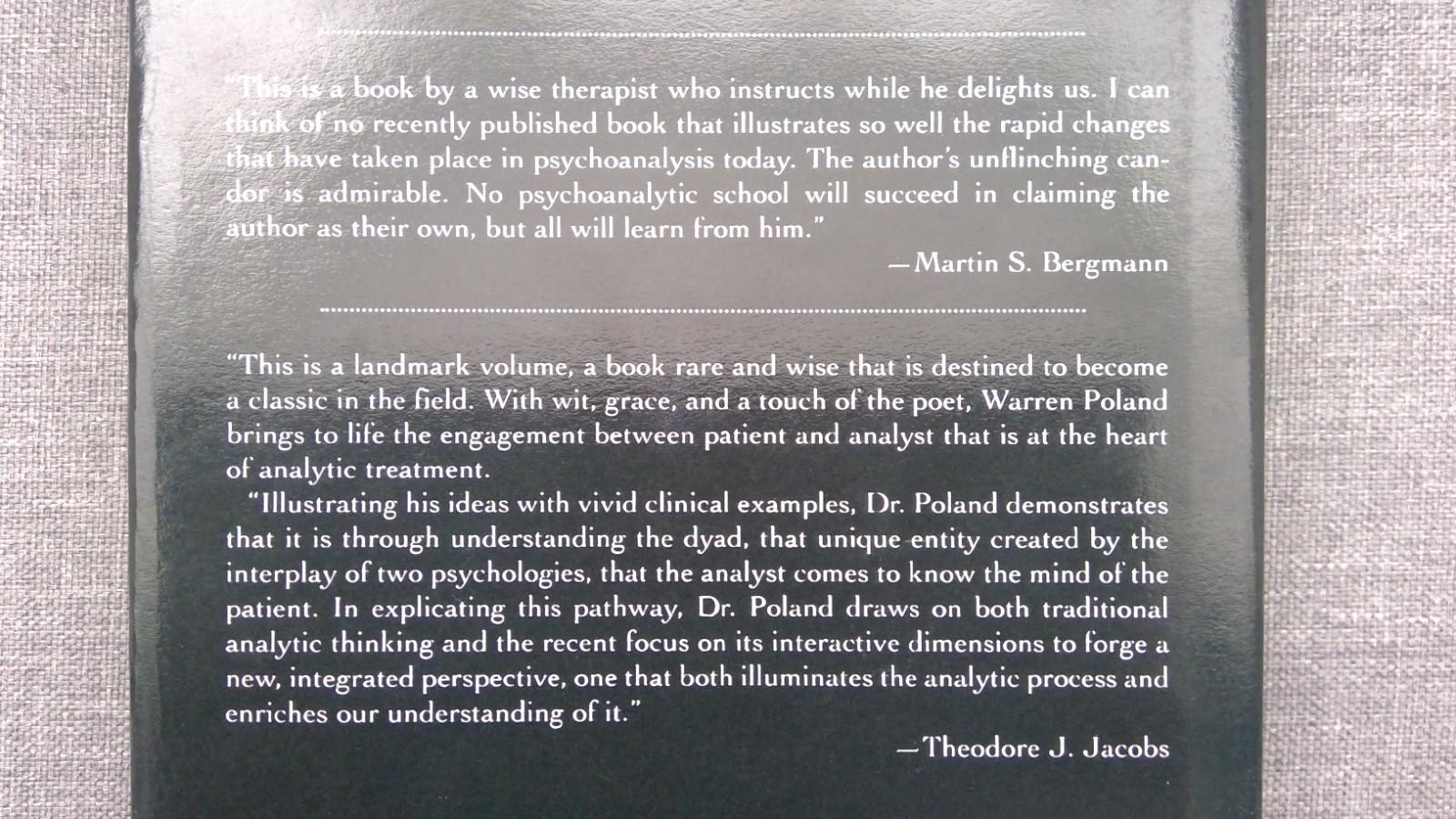 Melting the Darkness: Psychoanalysis & Psychotherapy by Warren S. Poland