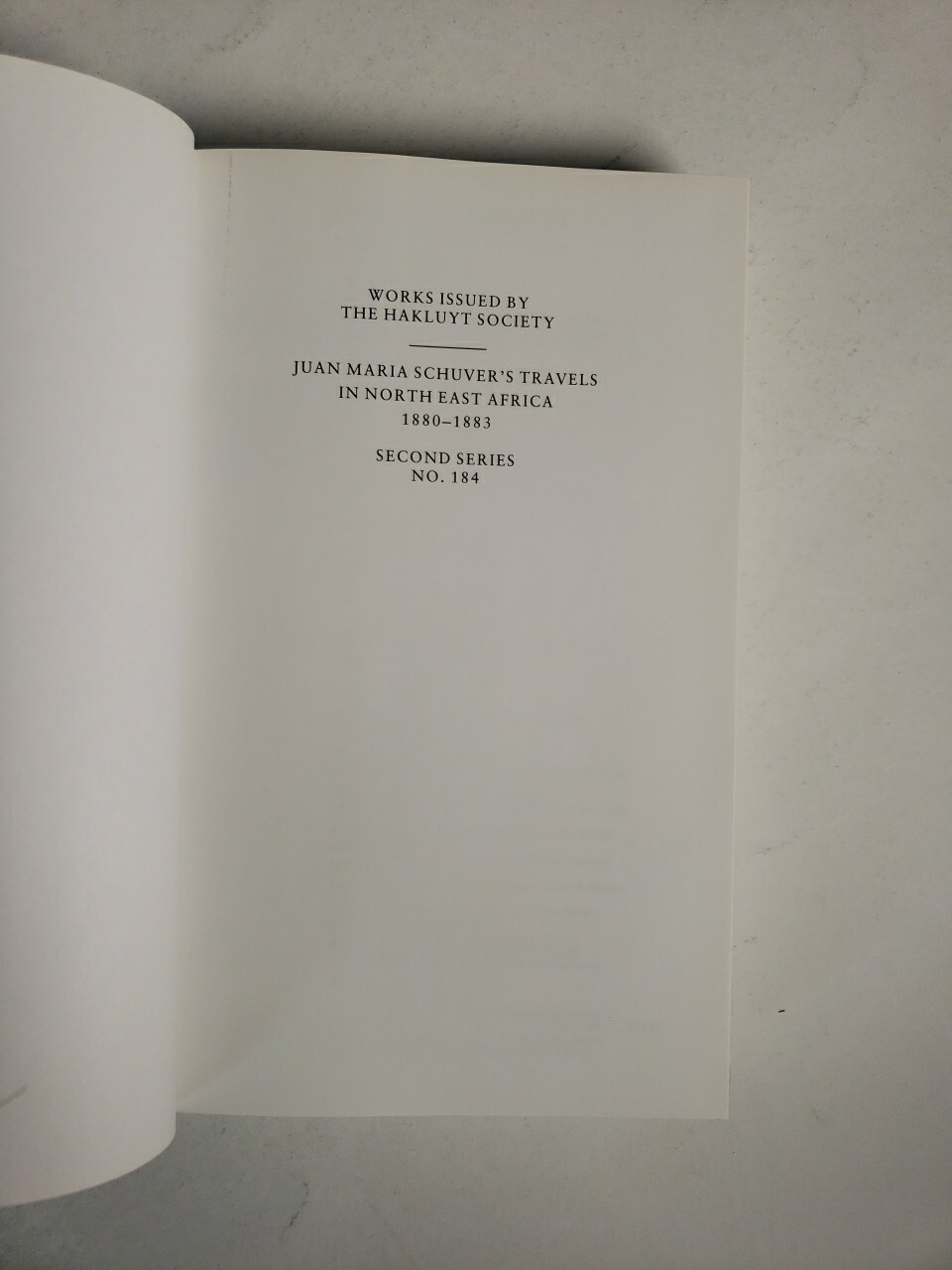 Hakluyt Society Juan Maria Schuver’s Travels in North East Africa 1880-1883