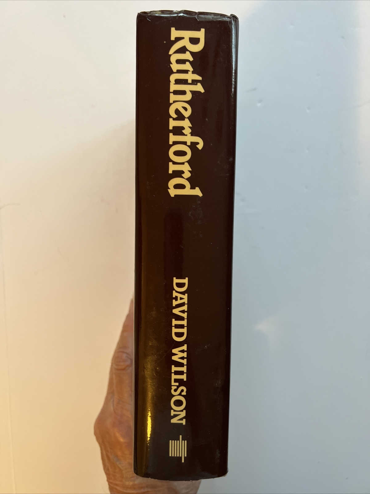 RUTHERFORD: SIMPLE GENIUS By David Wilson – Hardcover