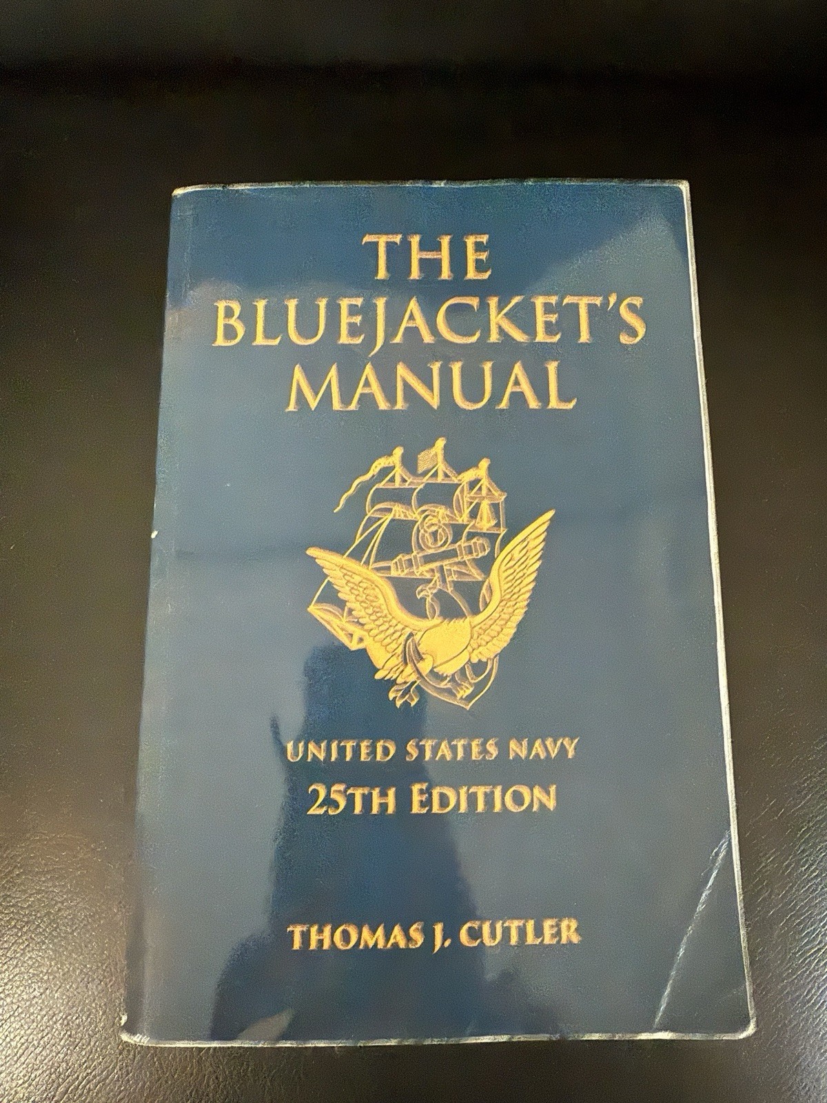 Blue and Gold Professional Library: Bluejacket’s Manual by Thomas J. Cutler…