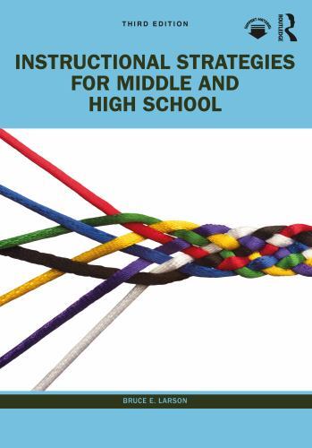 Instructional Strategies for Middle and High School Larson, Bruce E. paperba…