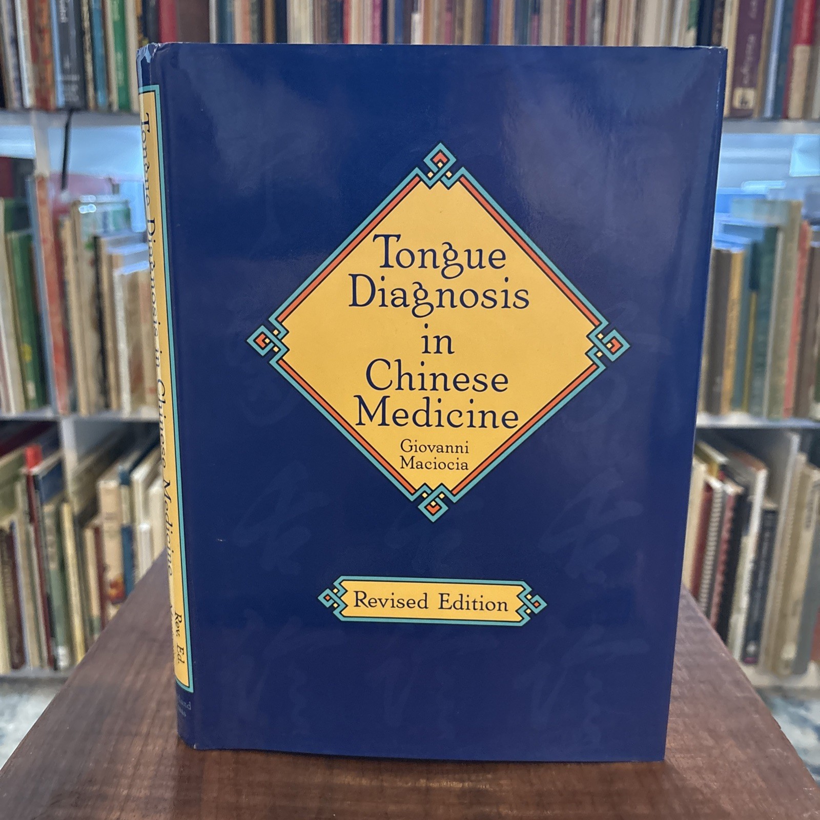 Tongue Diagnosis in Chinese Medicine by Giovanni Maciocia Revised Edition B29