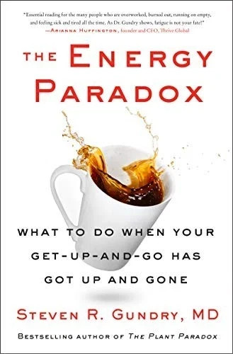 The Energy Paradox by Steven R Gundry MD