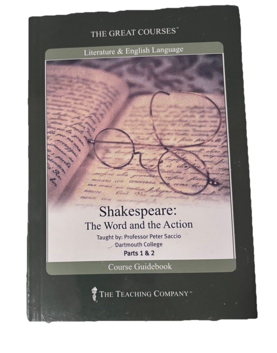 GREAT COURSES – Shakespeare The Word And The Action Course – DVDs + Guide Book