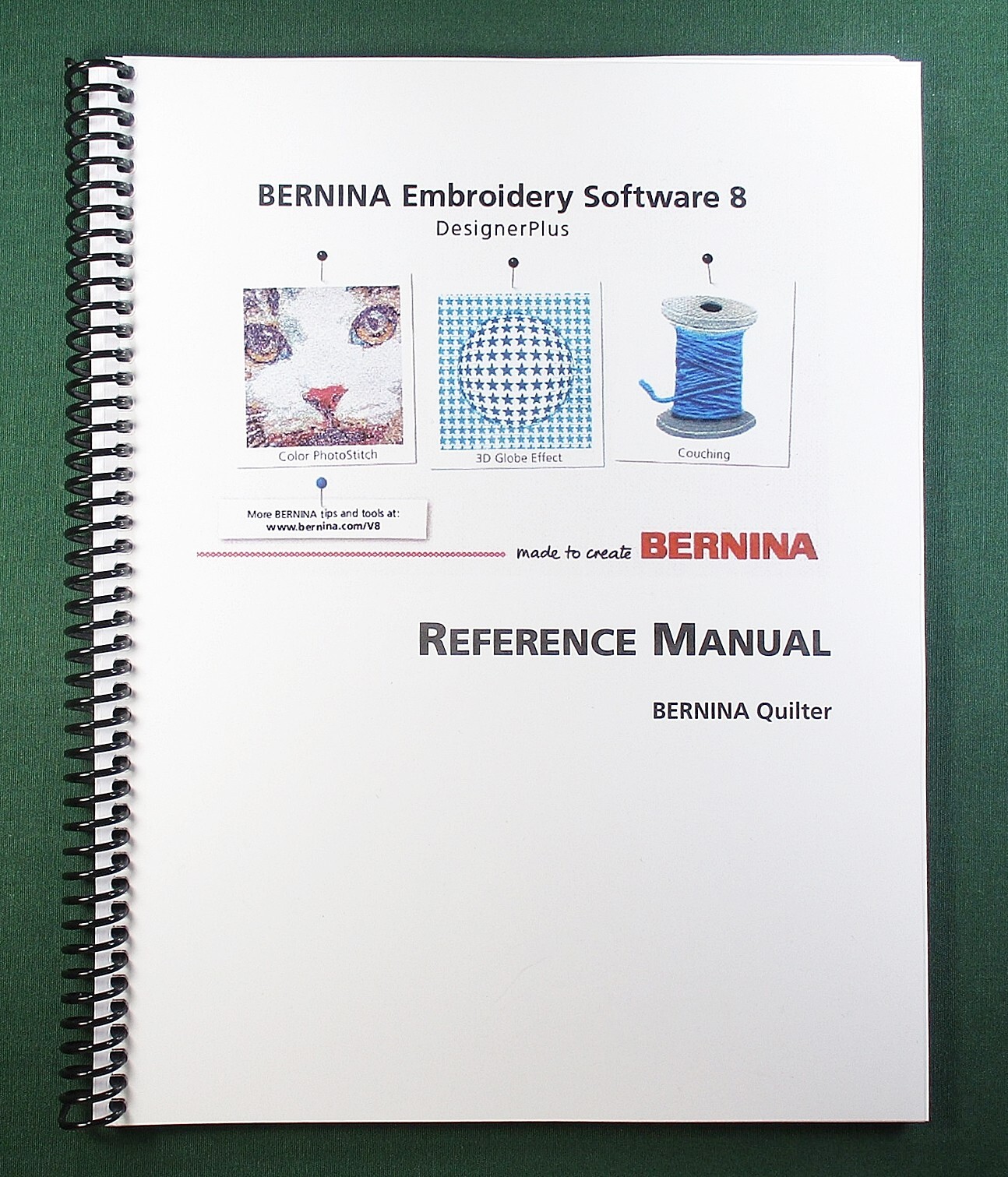 Bernina Embroidery Software V8 Reference Manual (Quilter) 63 Pages Clear Covers