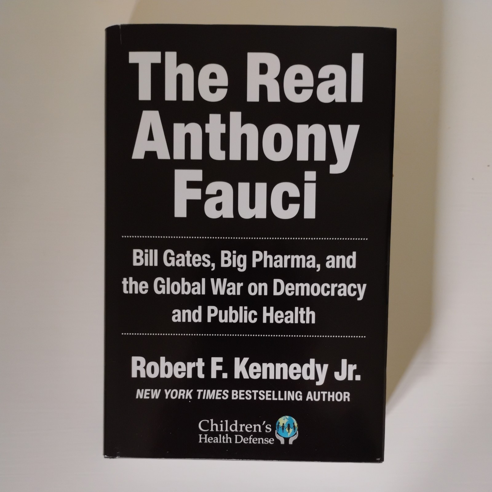 The Real Anthony Fauci by Robert F. Kennedy, Jr. 2021, Hardcover Good Condition