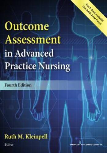 Outcome Assessment in Advanced Practice Nursing, Fourth Edition – GOOD
