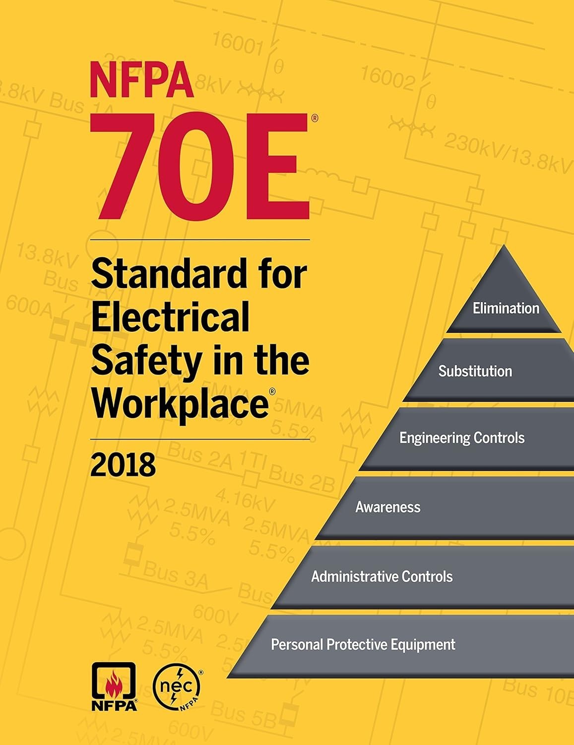 NFPA 70E Standard For Electrical Safety in the Workplace 2018 Paperback
