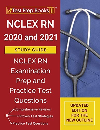 NCLEX RN 2020 and 2021 Study Guide: …, TPB Publishing