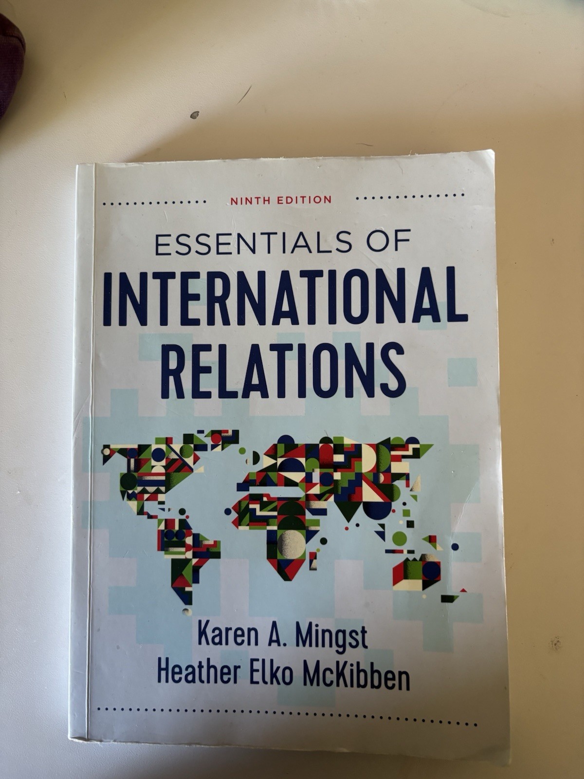 Essentials of International Relations Paperback by Karen Mingst Ninth Edition PB