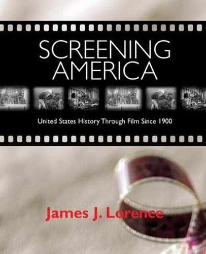 Screening America: United States – Paperback, by Lorence James – Acceptable n