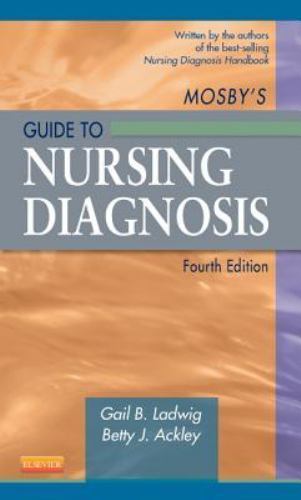 Mosby’s Guide to Nursing Diagnosis – 0323089208, paperback, Ladwig MSN RN