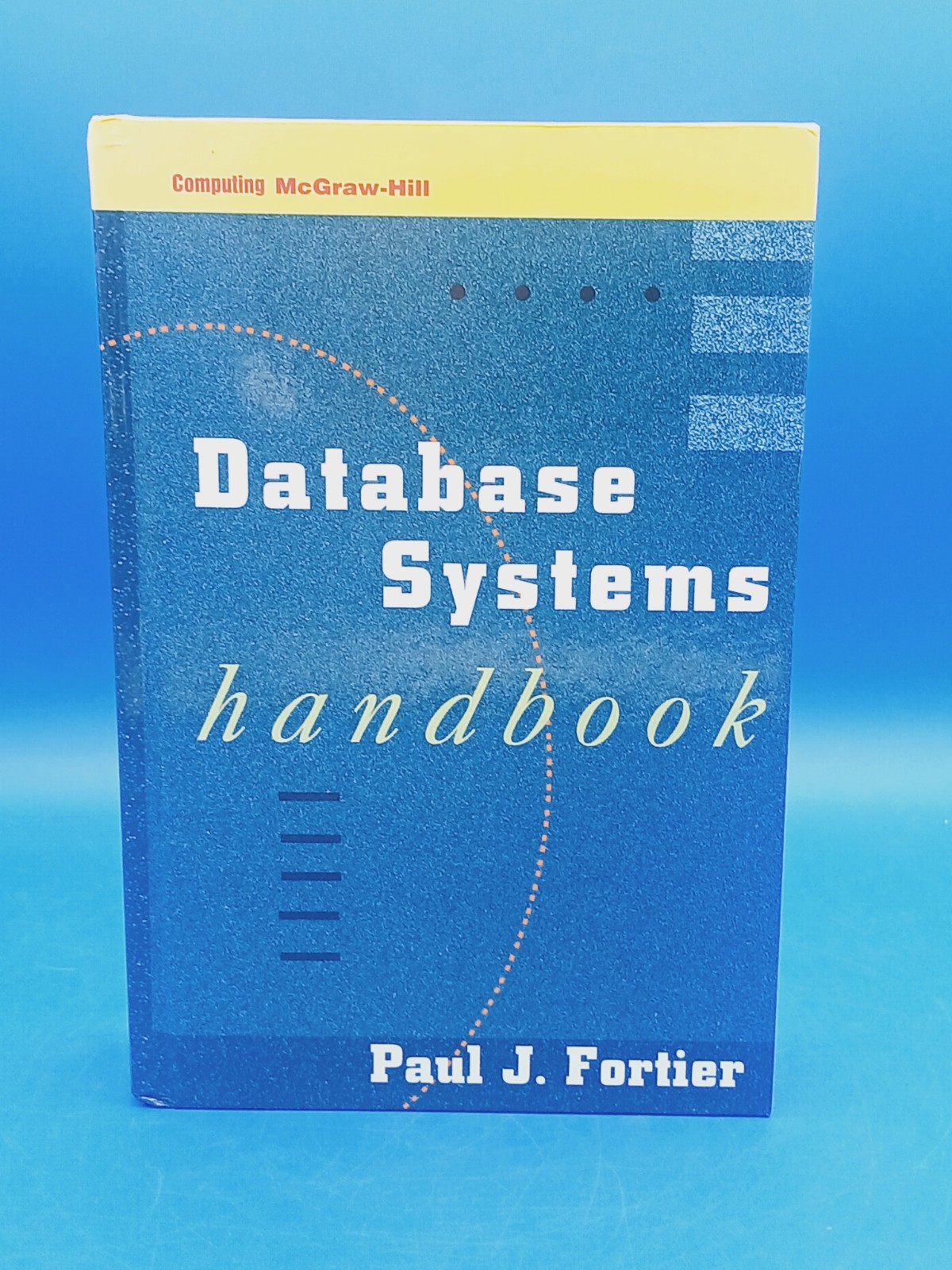 Database Systems Handbook Hardcover 1997 Book By Paul J. Fortier.