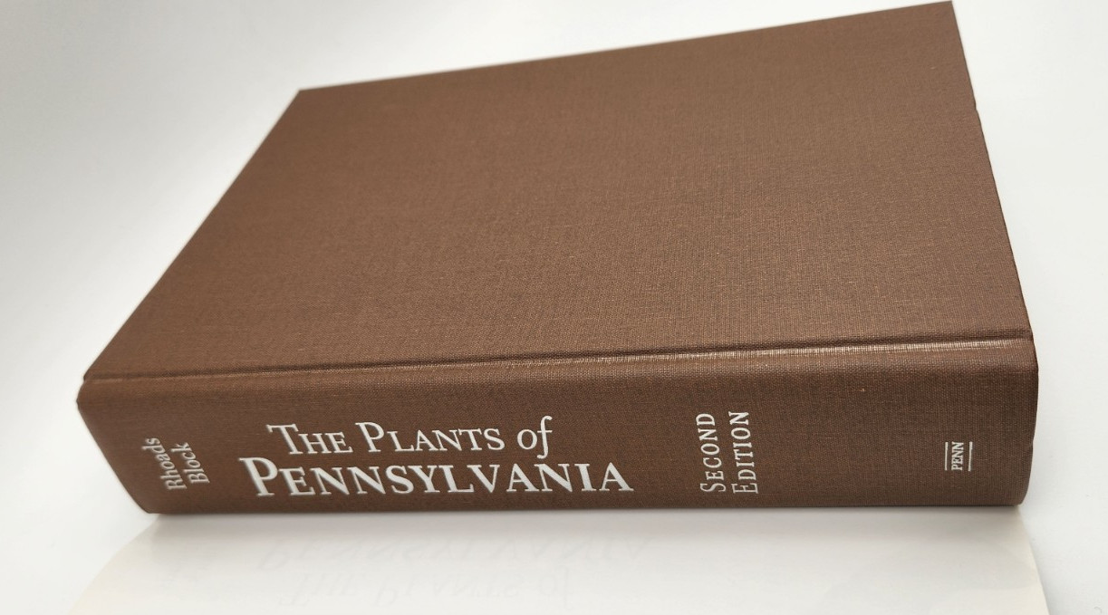 The Plants of Pennsylvania 2nd Edition HC/DJ Ann Fowler Rhoads 2007