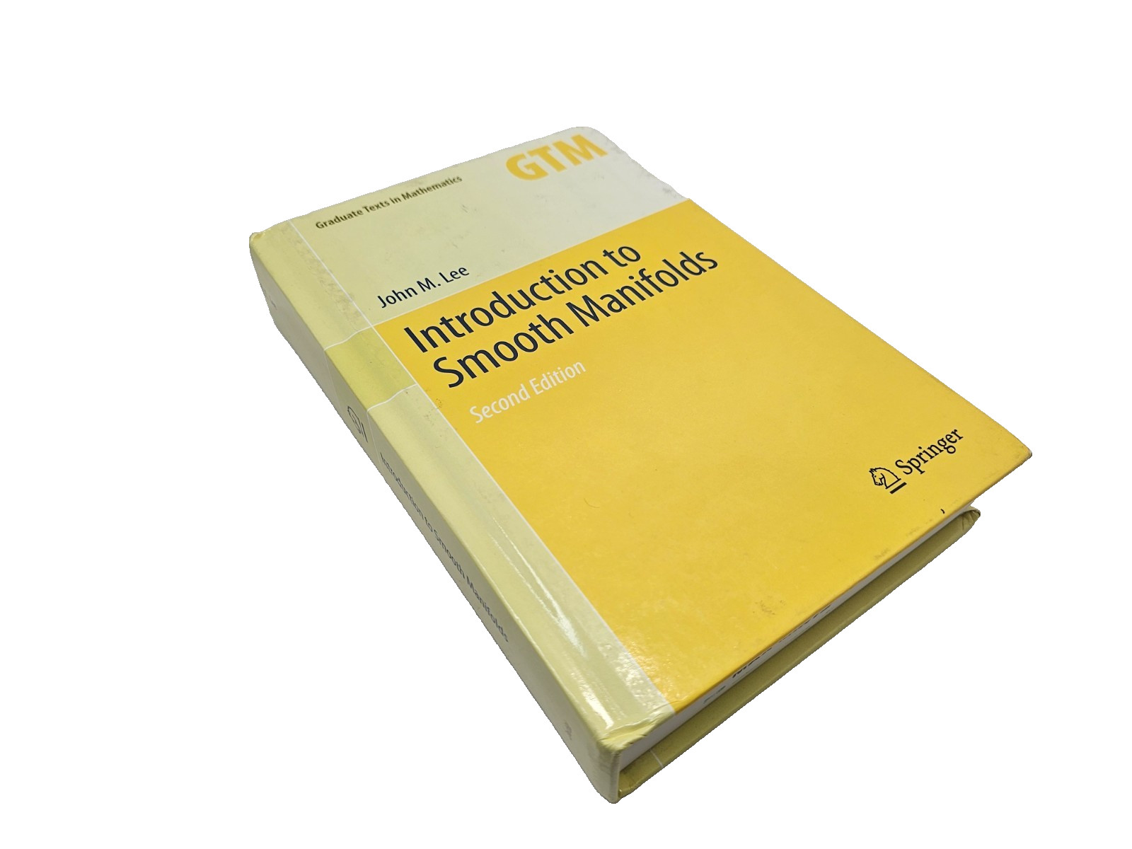 Introduction to Smooth Manifolds John M Lee Second Edition Springer GTM Hardcove