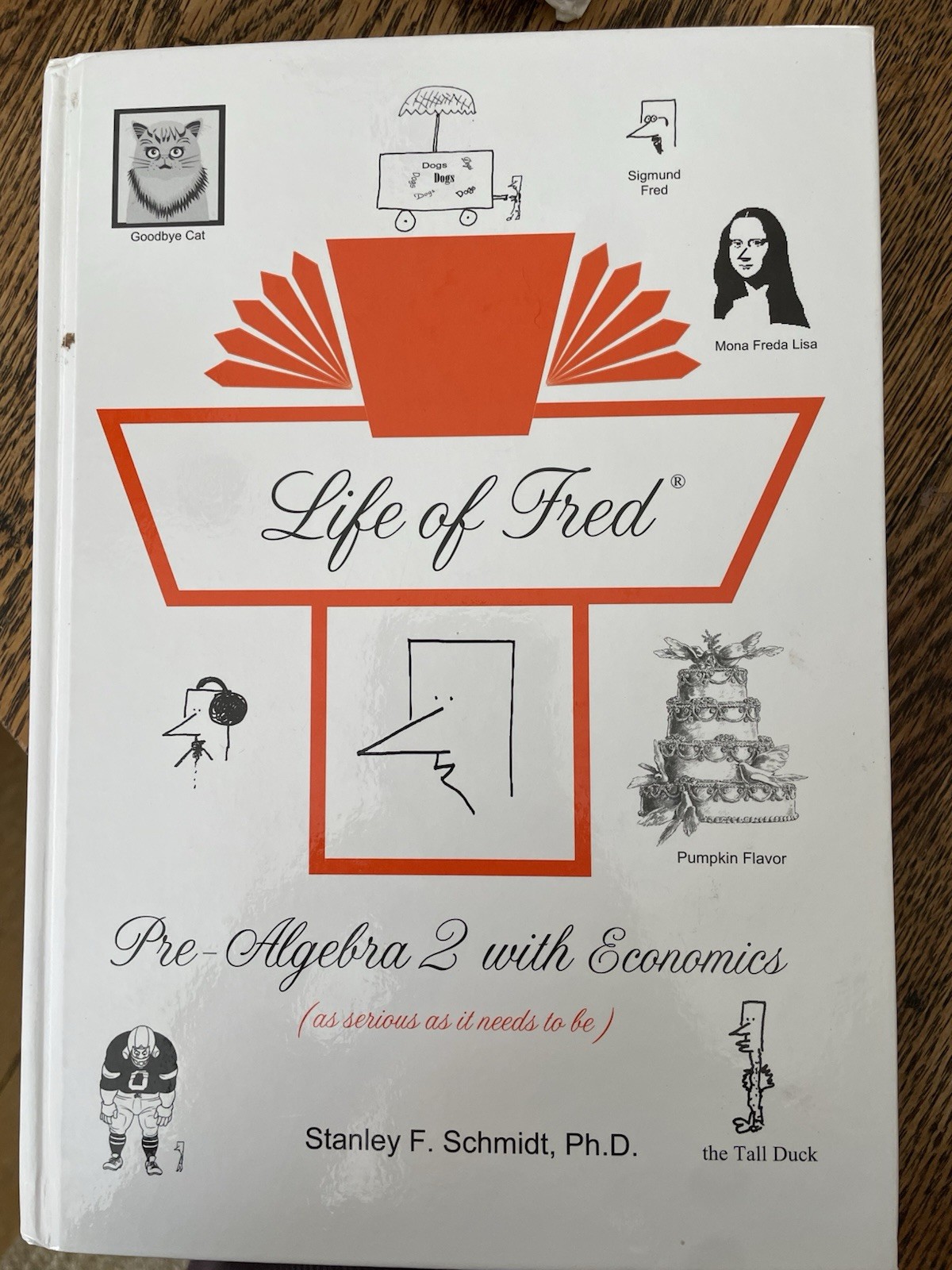 Life of Fred Pre-Algebra 2 Economics Mathematics Textbook Stanley Schmidt