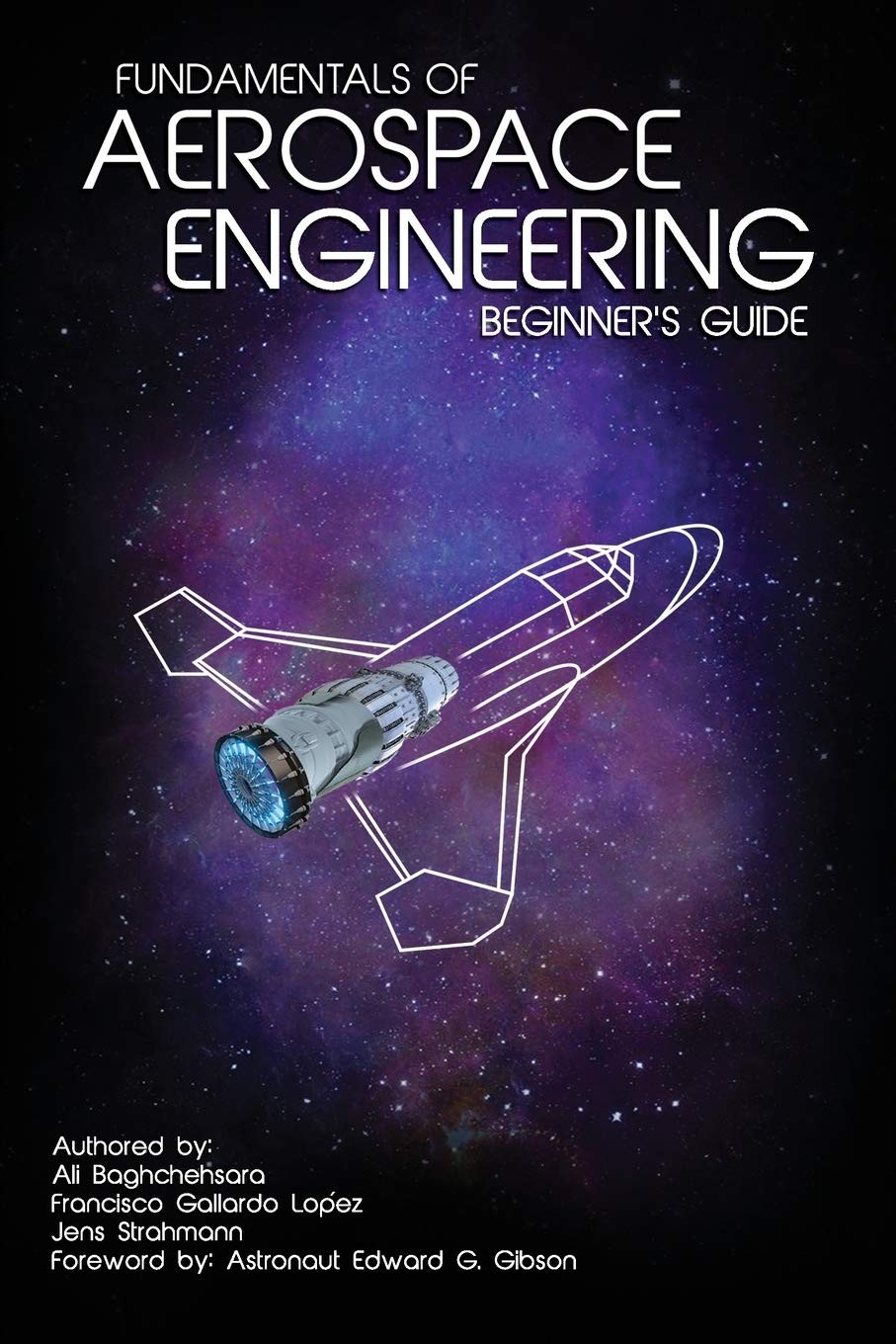 Fundamentals of Aerospace Engineering: (Beginner’s Guide)