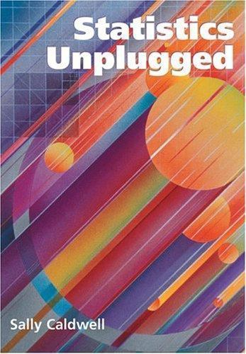 Statistics Unplugged – paperback, Sally Caldwell, 0534521134