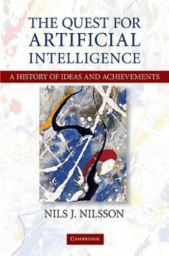The Quest for Artificial Intelligence, Nilsson, Nils J., 9780521122931