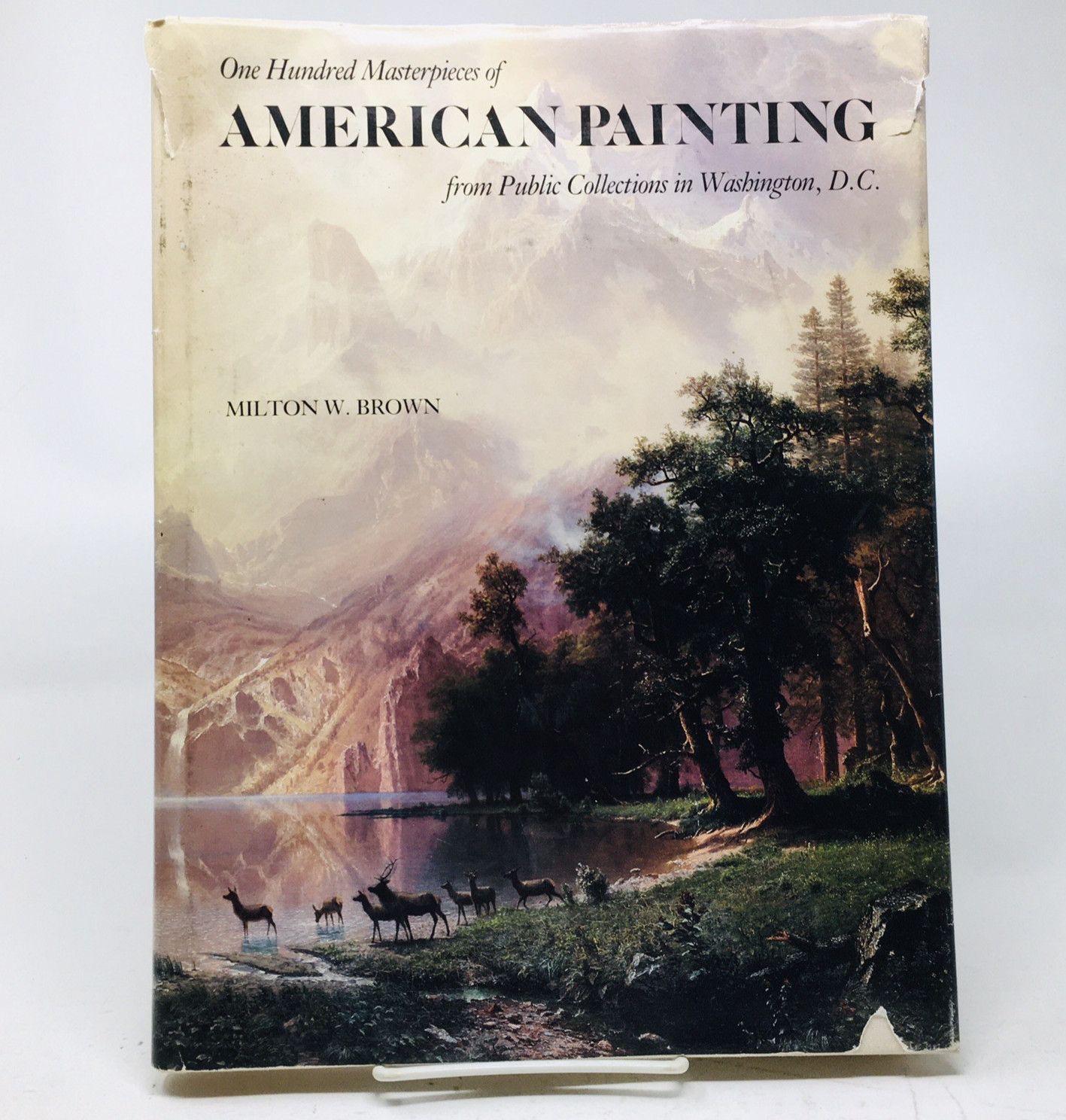 100 Masterpieces of American Painting SIGNED By Milton W Brown 1983 Art Book DC
