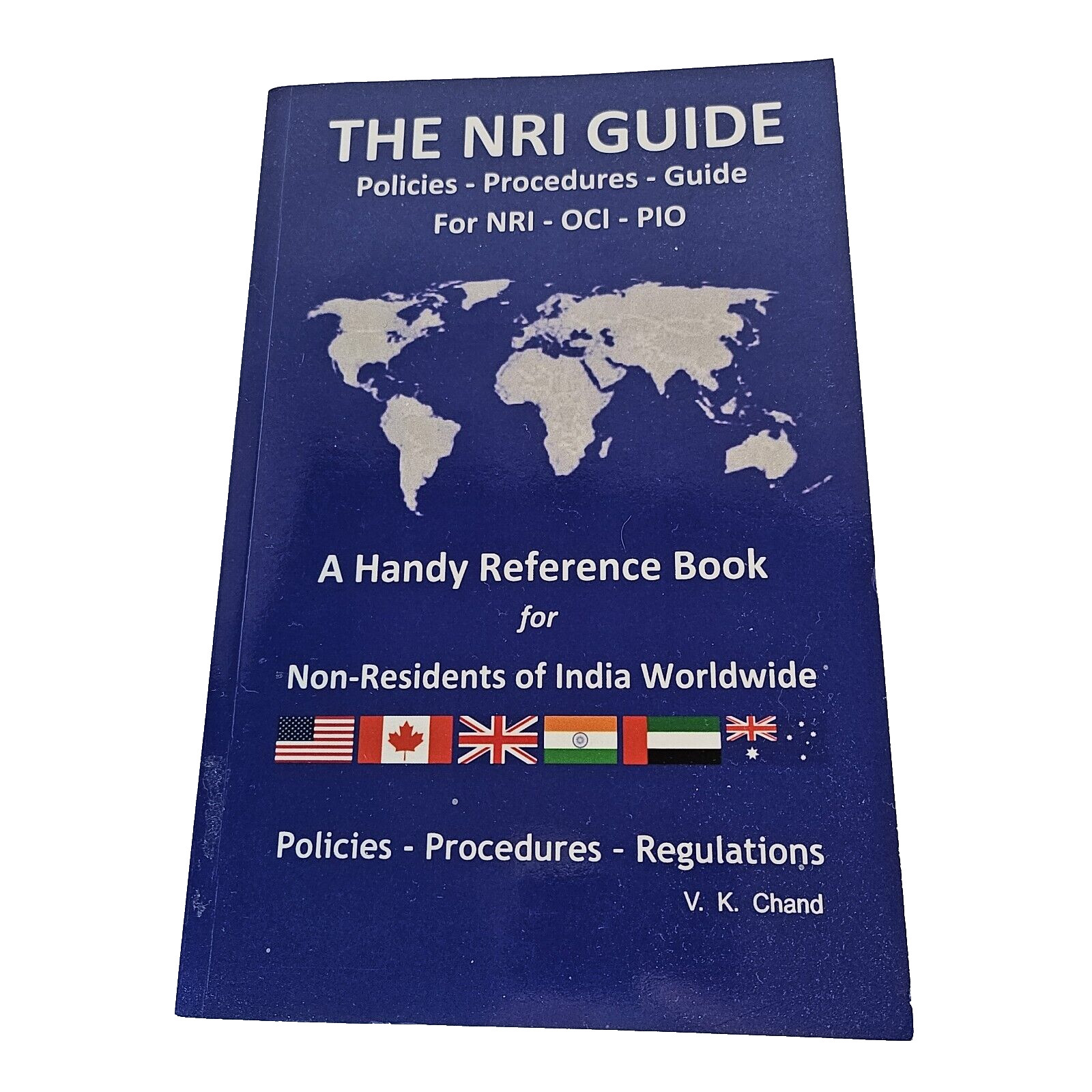 The NRI Guide–Handy Reference Book for Non-Residents of India Worldwide