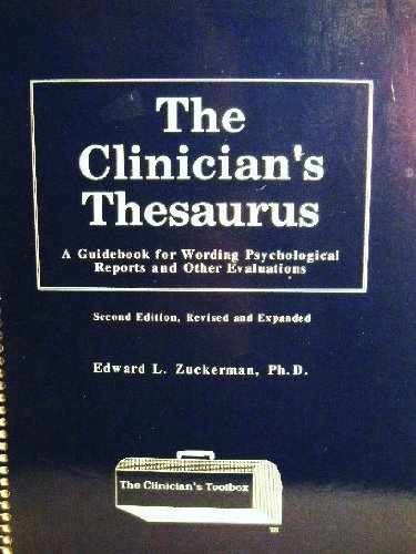 The Clinician’s Thesaurus: A – Spiral-bound, by Zuckerman Edward L. – Very Good